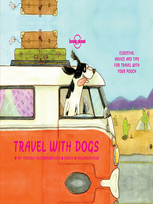 Title details for Travel With Dogs by Lonely Planet - Wait list